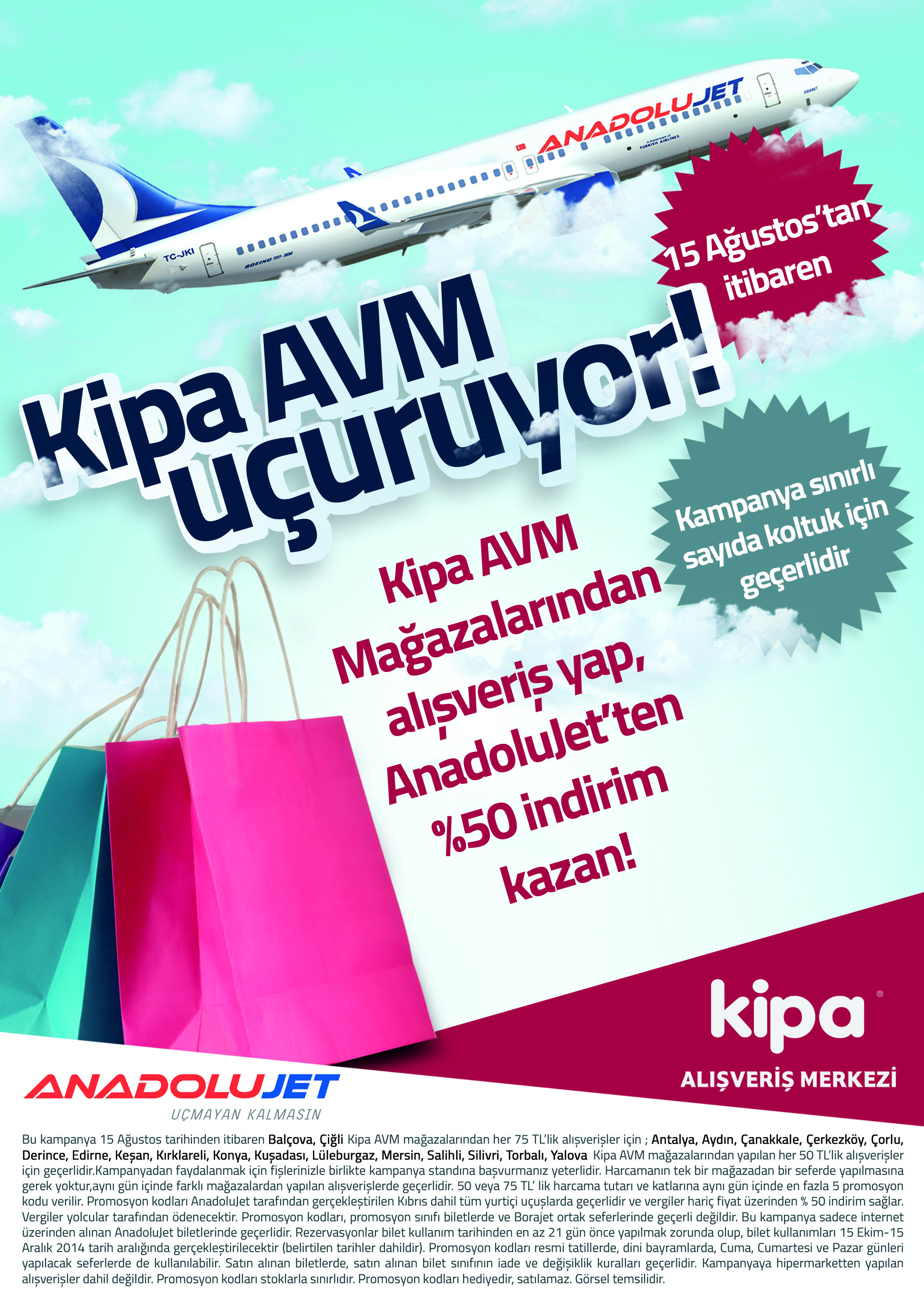 Kipa’dan müşterilerini ‘uçuracak’ kampanya