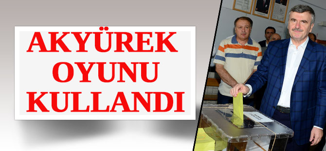 Başkan Akyürek Cumhurbaşkanlığı Seçimi İçin Oyunu Kullandı