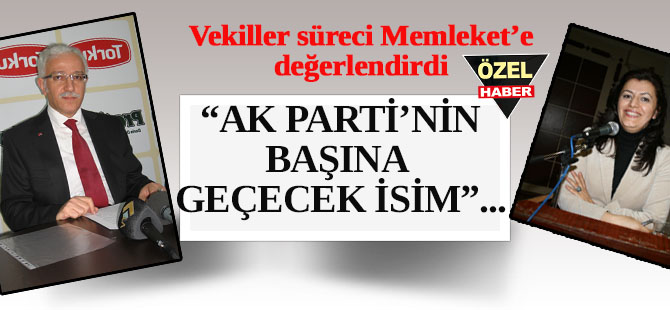 AK Partili vekiller, kongreyi yorumladı