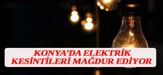 Elektrik kesintileri can sıkıyor...