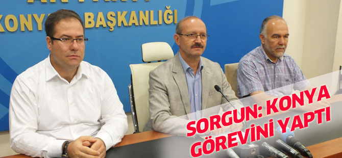 Sorgun: Konya görevini yaptı