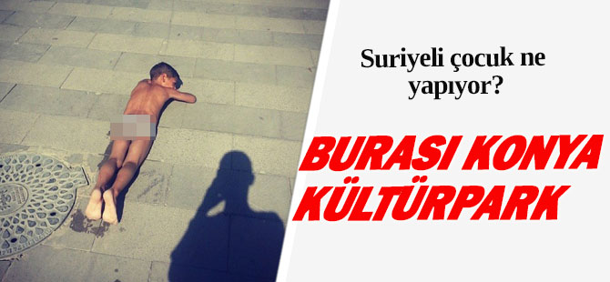 Suriyeli çocuk ne yapıyor?