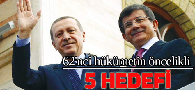 62'nci hükümetin öncelikli 5 hedefi