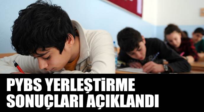 PYBS Bursuluk Tercih Yerleştirme Sonuçları açıklandı - TIKLA ÖĞREN