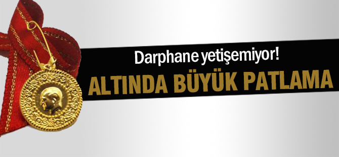 Altında patlama! Darphane yetişemiyor