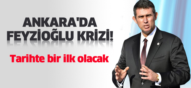 Ankara'da Feyzioğlu krizi!