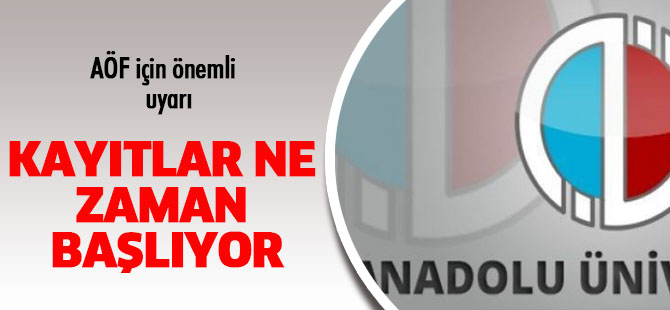 AÖF Açıköğretim Kayıtları Başlıyor
