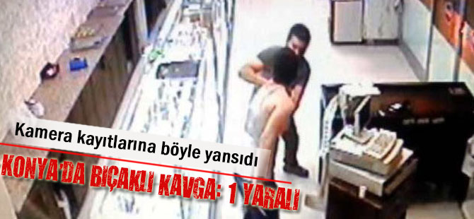 Konya’da bıçaklı kavga: 1 yaralı