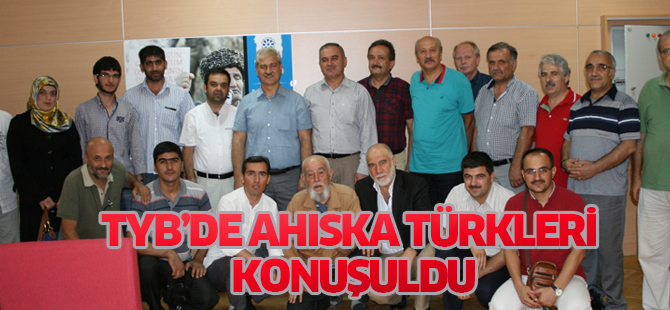 TYB’de Ahıska Türklerinin dramı konuşuldu