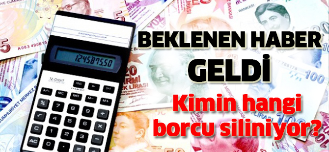 Torba yasa ile kimin hangi borcu siliniyor?
