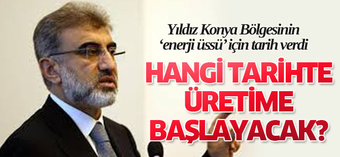Bakan Yıldız tarih verdi