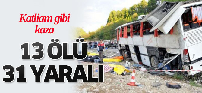 Antalya'da feci kaza: 13 ölü