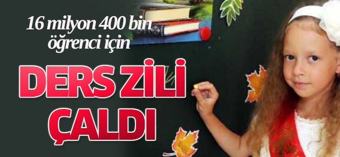 16 buçuk milyon öğrenci ders başı yaptı!