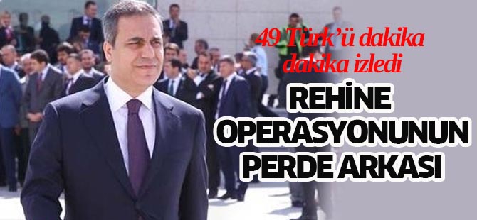 MİT'in 'Rehine' Operasyonunun Perde Arkası