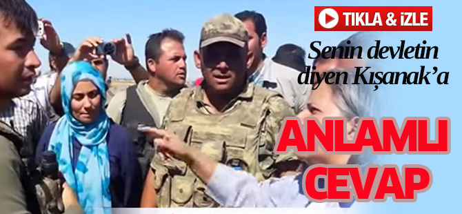 Komutandan Gültan Kışanak'a tokat gibi cevap