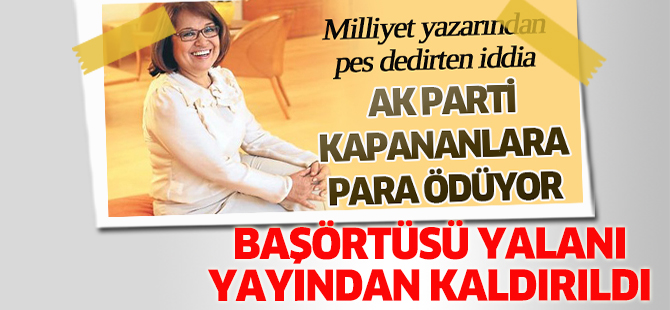 Meral Tamer'in başörtüsü yalanı yayından kaldırıldı