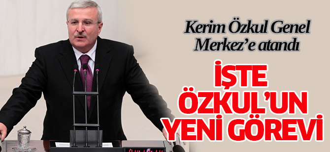 Kerim Özkul'a yeni görev