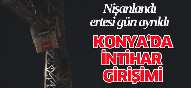 Nişanlandı, ertesi gün intihara kalkıştı