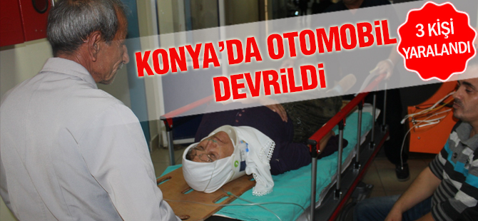 Beyşehir'de otomobil devrildi: 3 yaralı