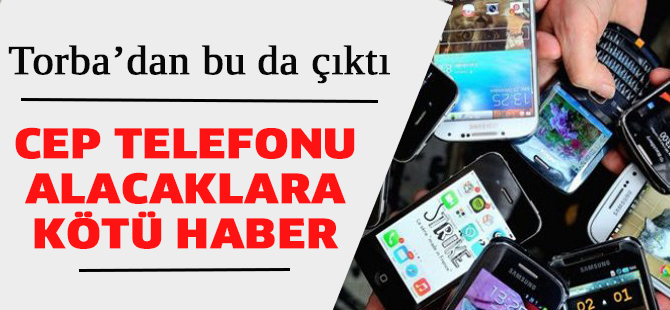 Cep telefonu alacaklara kötü haber