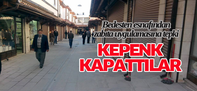 Bedesten esnafından belediyeye tepki