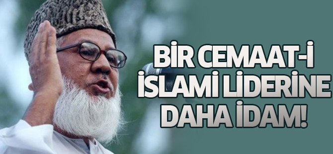 Bir Cemaat-i İslami liderine daha idam!