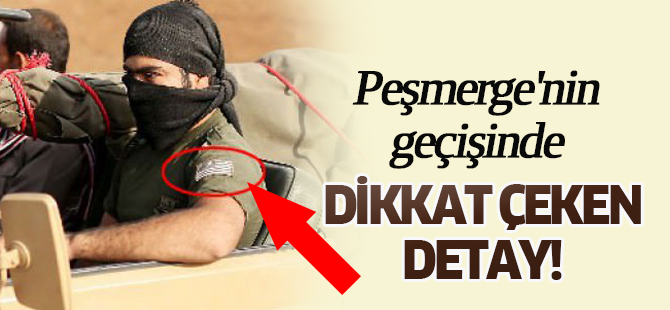 Peşmerge'nin geçişinde dikkat çeken detay!