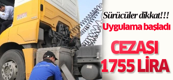 Sürücüler dikkat! Uygulama başladı