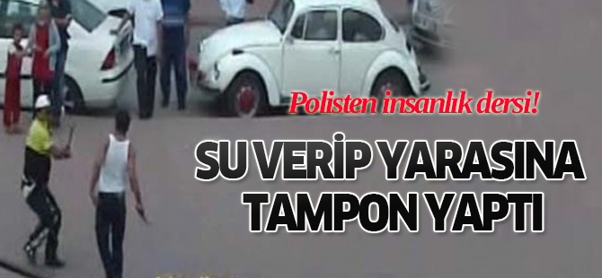 Polisten insanlık dersi!