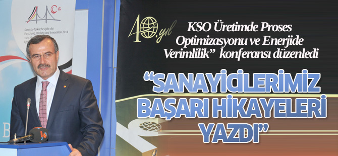 Kütükcü: “sanayicilerimiz başarı hikayeleri yazdı”