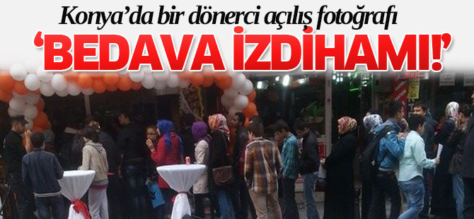 Konya'da 'bedava izdihamı!'