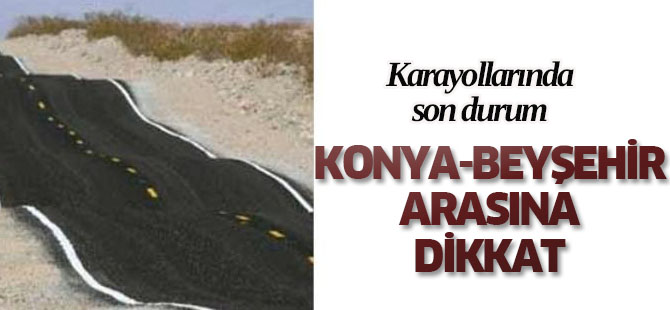 Kara Yollarında Durum