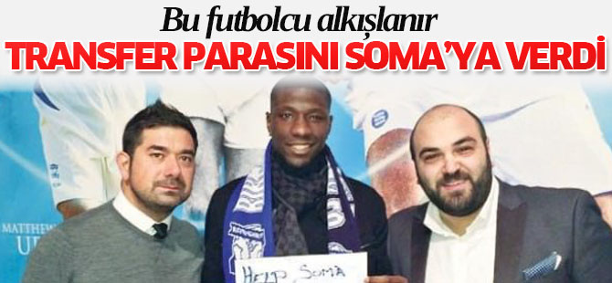 Guy Moussi transfer parasını Soma'ya verdi