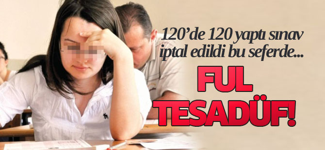 Ful tesadüf!