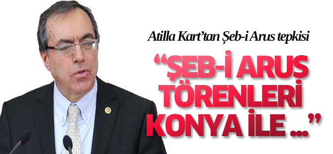Kart'tan Şeb-i Arus tepkisi