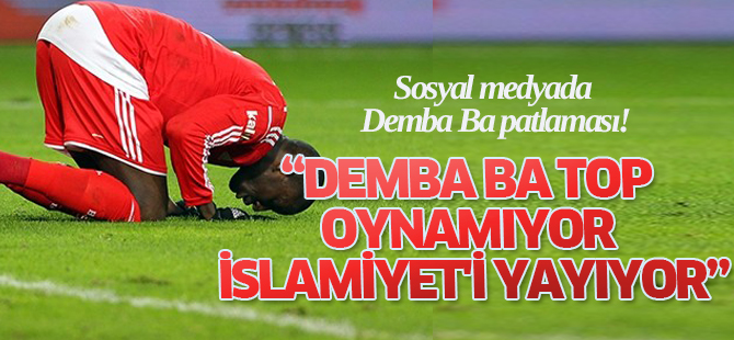 Sosyal medyada Demba Ba patlaması!