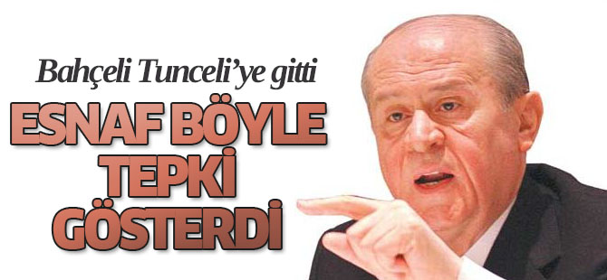 Esnaf Bahçeli'ye tepki gösterdi