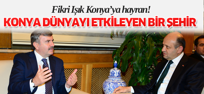 Konya, Dünyayı Etkileyen Bir Şehir