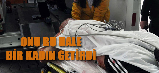 Bıçakladığı erkeği bu hale getirdi