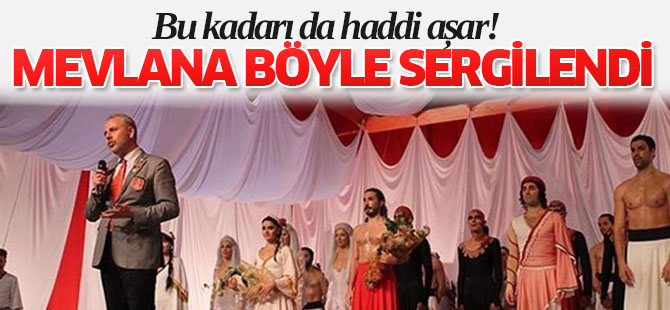 Mevlana böyle sergilendi