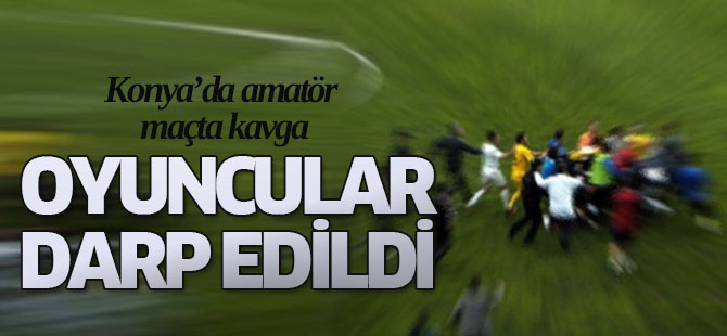 Konya'da amatör maçta kavga