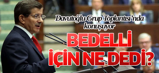 Başbakan'dan bedelli askerlik sürprizi