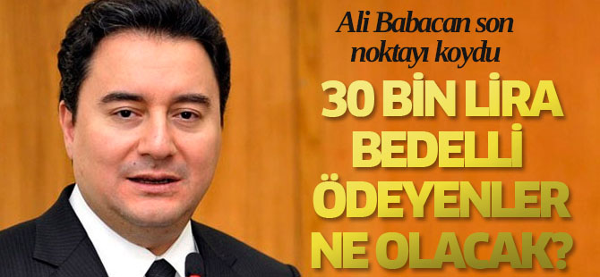 30 bin TL bedelli ödeyeceklerin paraları iade edilecek mi?