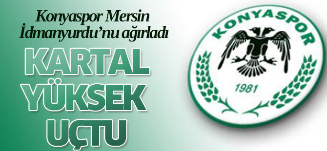 Torku Konyaspor'un rakibi Mersin İ.Y.