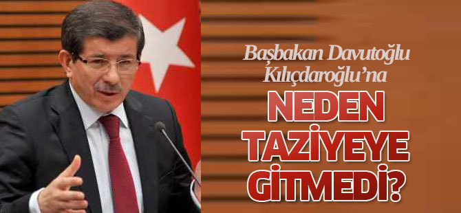 Davutoğlu'nun Neden Kılıçdaroğlu'na Taziyeye Gitmediği Belli Oldu