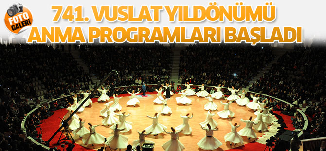 741. Vuslat Yıldönümü Anma Programları Başladı
