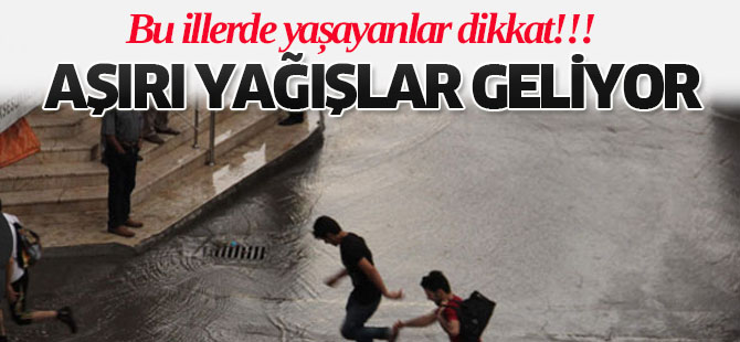 7 İlde Çok Kuvvetli Yağış Var