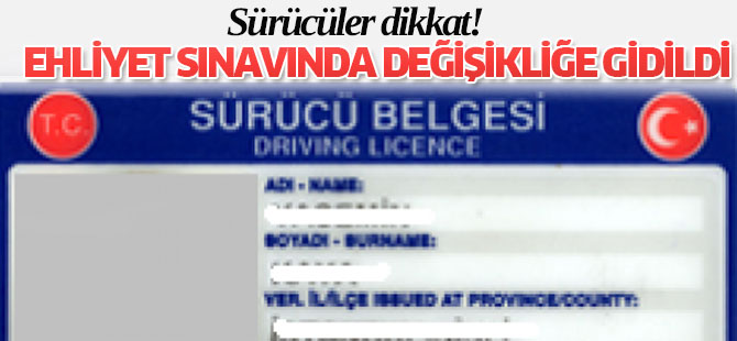 Ehliyet sınavında değişikliğe gidildi