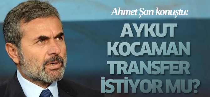 Aykut Kocaman Transfer İstiyor Mu?