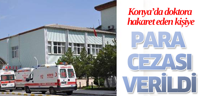 Doktora hakarete para cezası